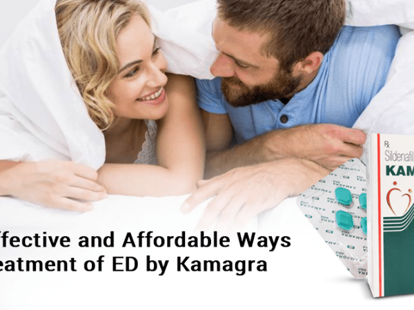 Six Effective and Affordable Ways Treatment of ED by&nbsp;Kamagra