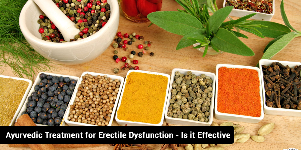 Ayurvedic Treatment for Erectile Dysfunction - Is it effective